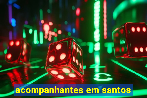 acompanhantes em santos